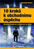 Christoph Wahlen. 10 kroků k obchodnímu úspěchu