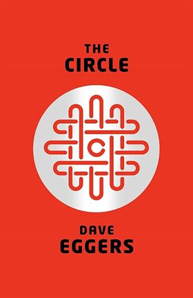 Dave Eggers: The Circle
