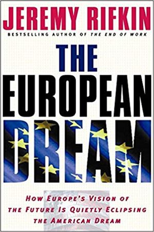 Jeremy Rifkin: European Dream