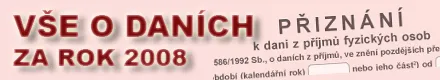 Vše o daních za rok 2008
